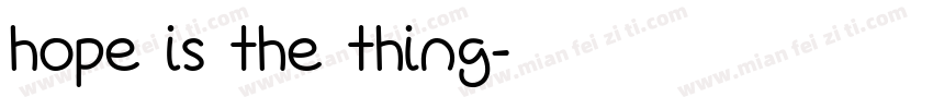 Hope Is the Thing字体转换